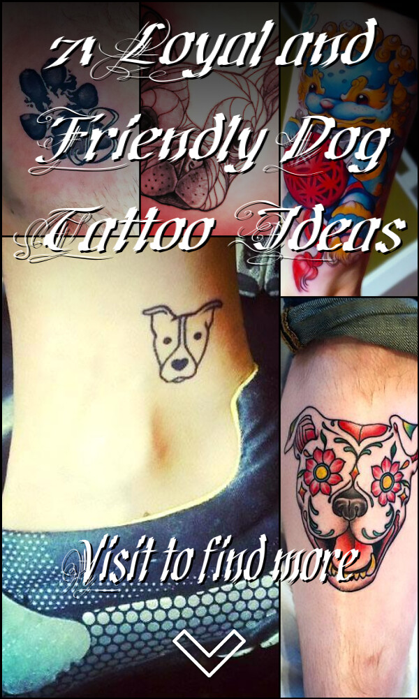 71 Loyal and Friendly Dog Tattoo Ideas
