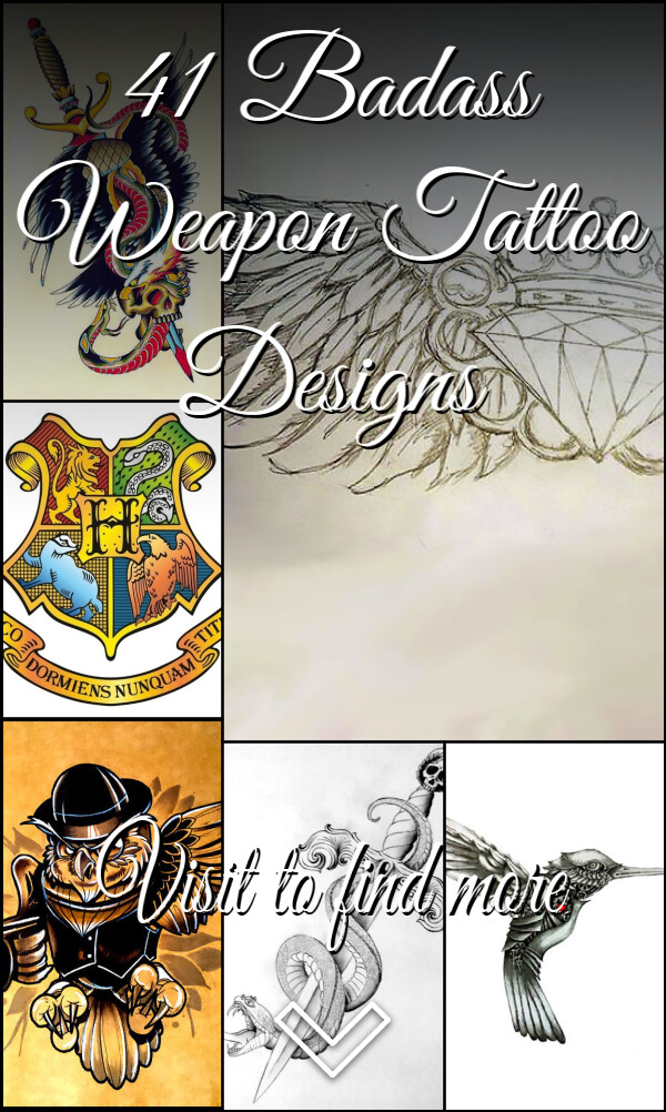 41 Badass Weapon Tattoo Designs