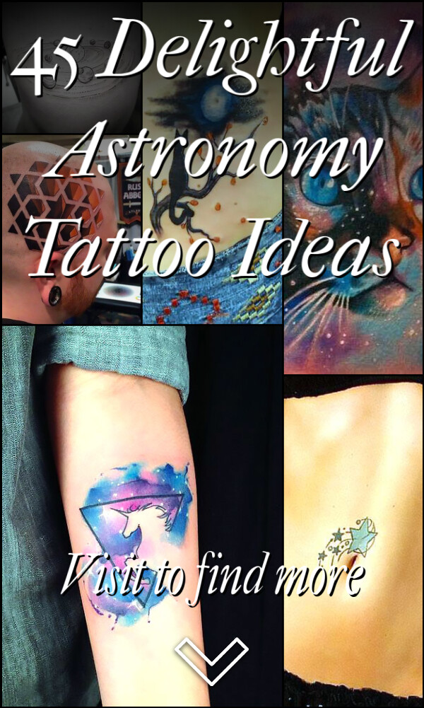 45 Delightful Astronomy Tattoo Ideas