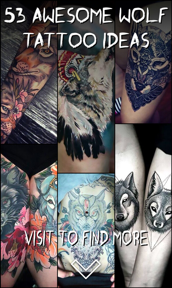 53 Awesome Wolf Tattoo Ideas