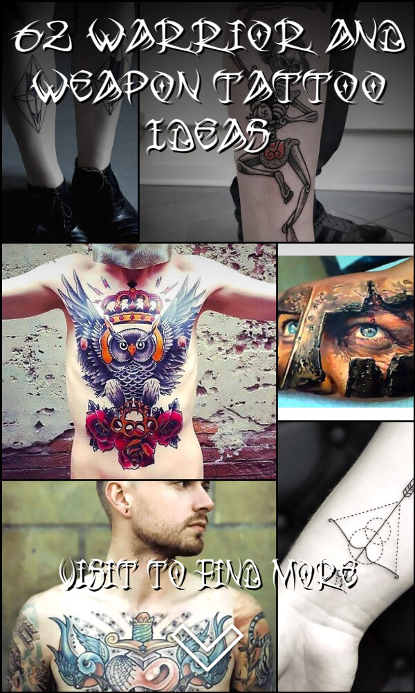 62 Warrior and Weapon Tattoo Ideas