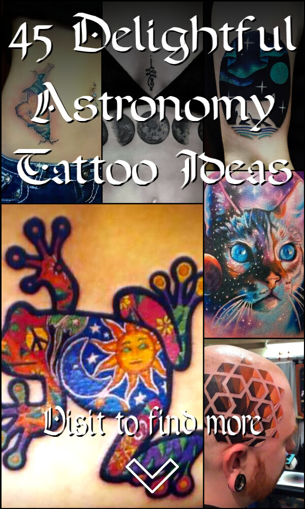 45 Delightful Astronomy Tattoo Ideas
