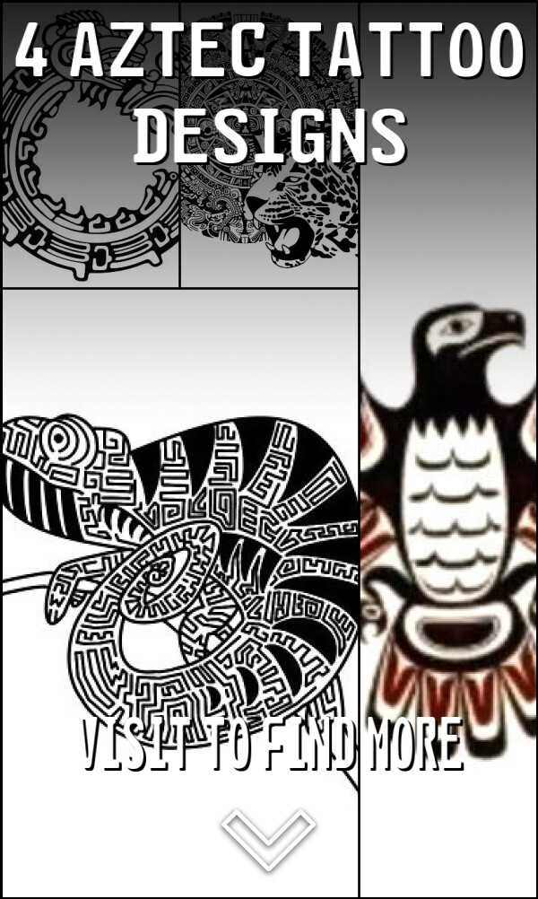 4 Aztec Tattoo Designs