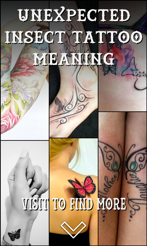 Unexpected Insect Tattoo Meaning