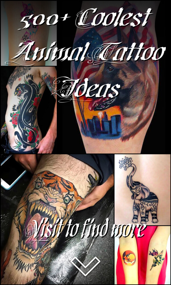 500+ Coolest Animal Tattoo Ideas