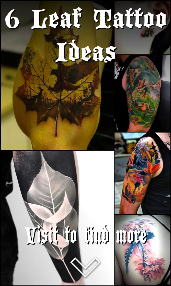 6 Leaf Tattoo Ideas