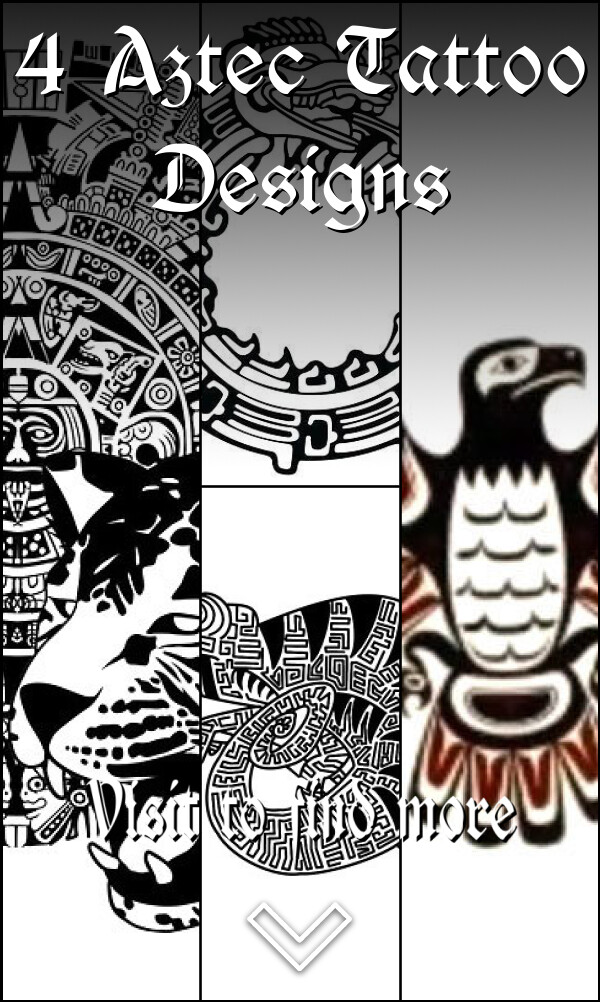 4 Aztec Tattoo Designs