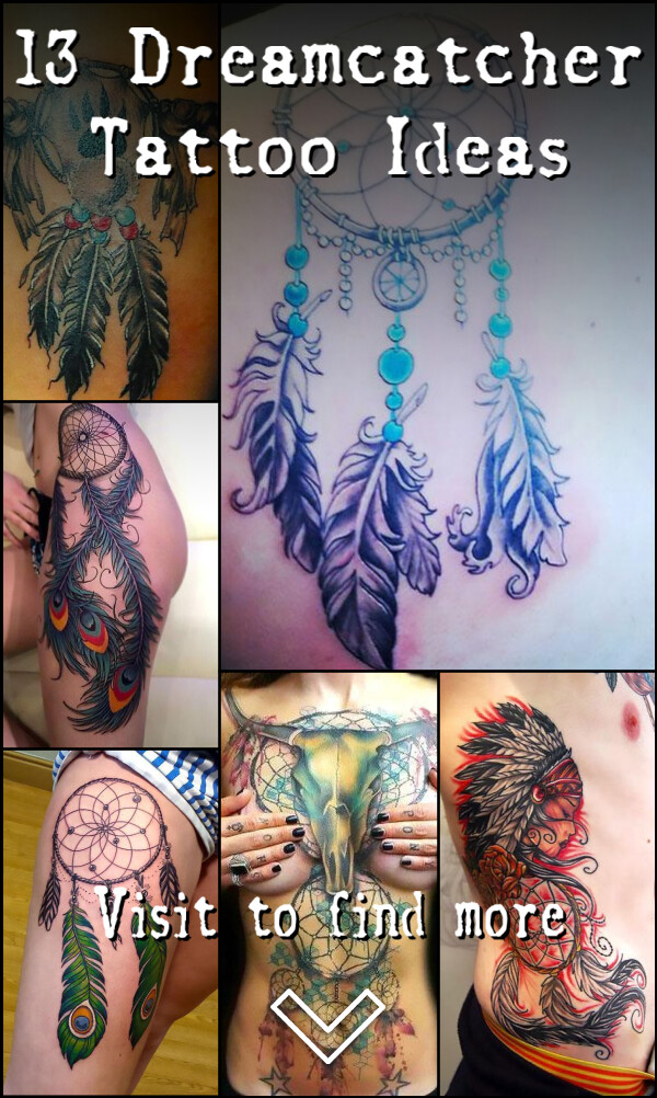 13 Dreamcatcher Tattoo Ideas
