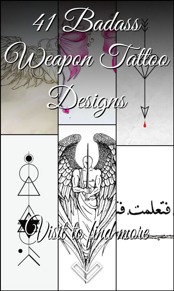 41 Badass Weapon Tattoo Designs