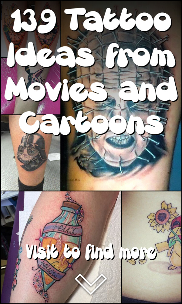 139 Tattoo Ideas from Movies and Cartoons