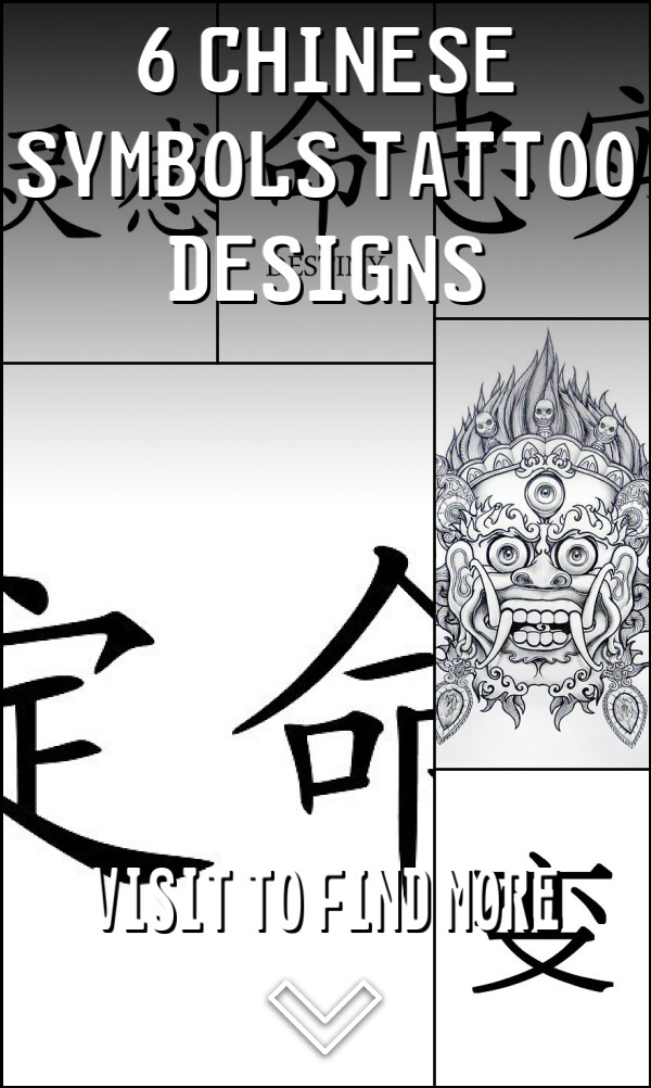 6 Chinese Symbols Tattoo Designs