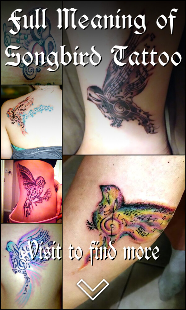 Full Meaning of Songbird Tattoo