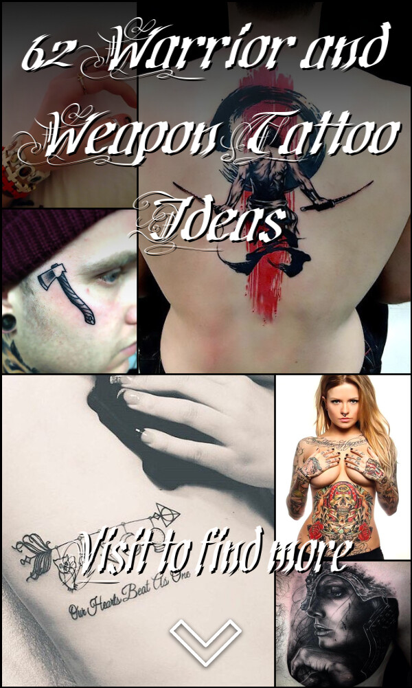 62 Warrior and Weapon Tattoo Ideas