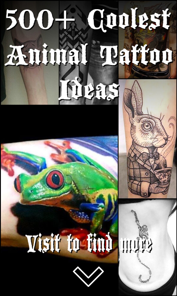 500+ Coolest Animal Tattoo Ideas