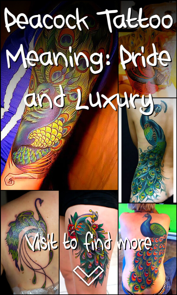 Peacock Tattoo Meaning: Pride and Luxury
