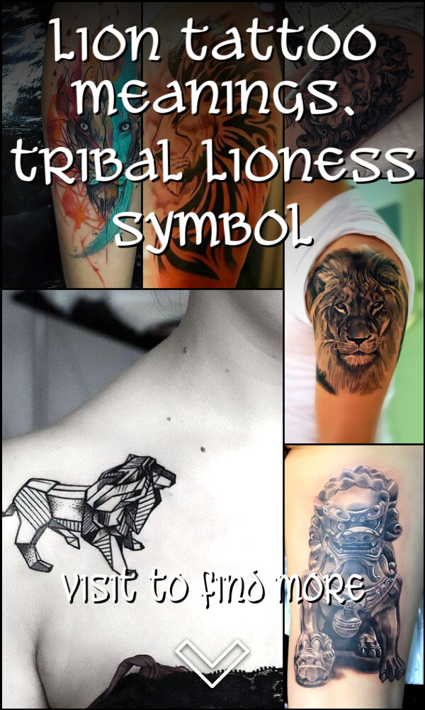 Lion Tattoo Meanings. Tribal Lioness Symbol