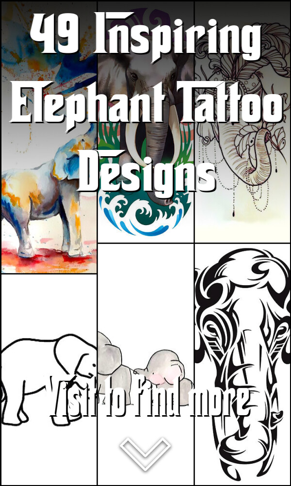 49 Inspiring Elephant Tattoo Designs