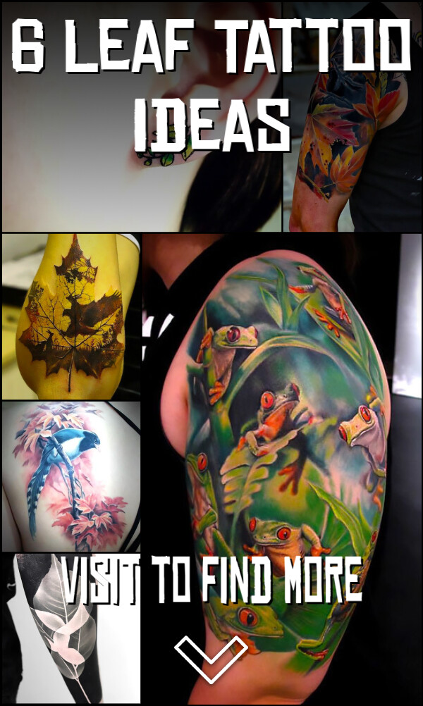 6 Leaf Tattoo Ideas