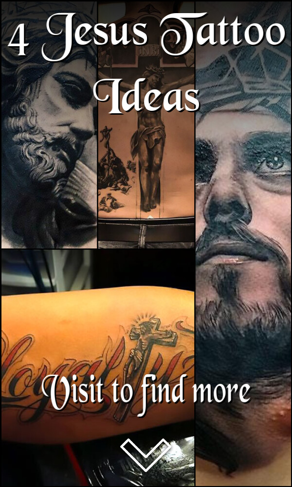 4 Jesus Tattoo Ideas