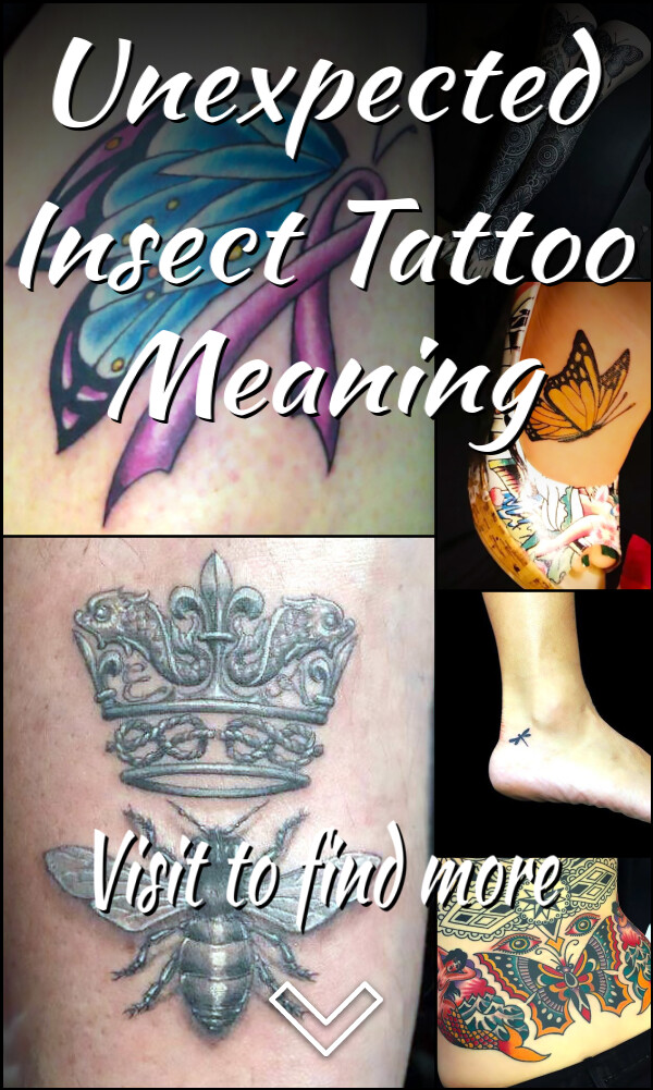 Unexpected Insect Tattoo Meaning