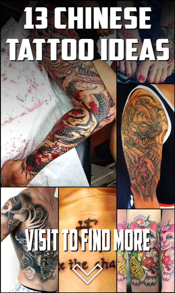 13 Chinese Tattoo Ideas