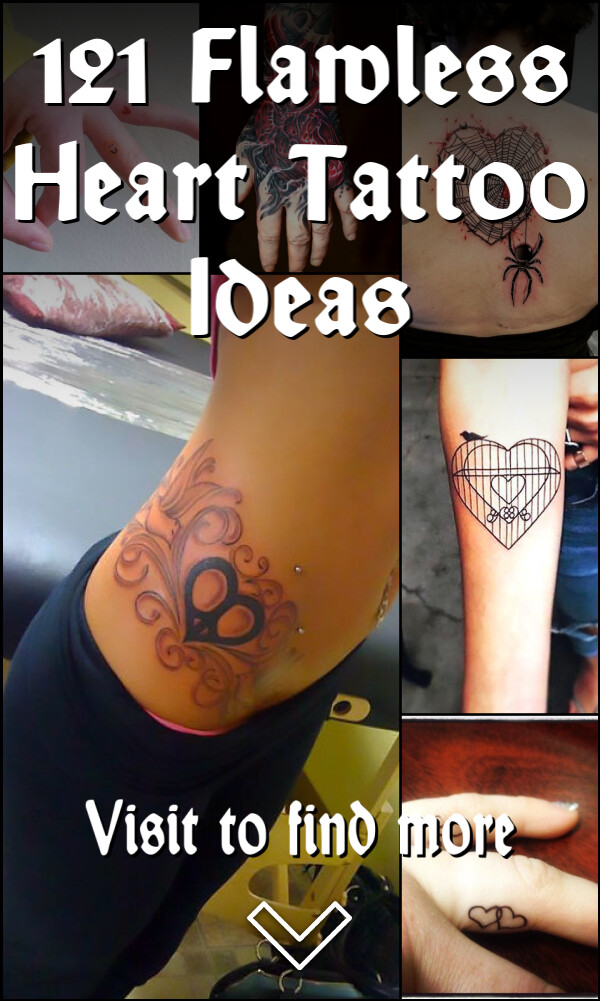 121 Flawless Heart Tattoo Ideas 