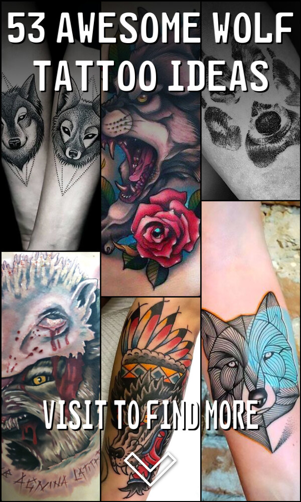 53 Awesome Wolf Tattoo Ideas