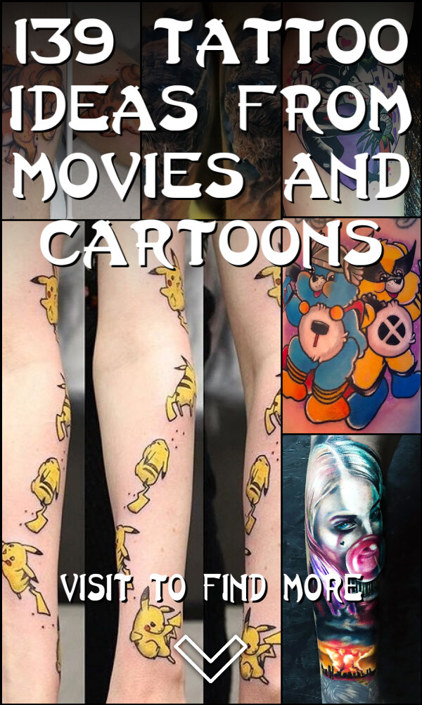 139 Tattoo Ideas from Movies and Cartoons