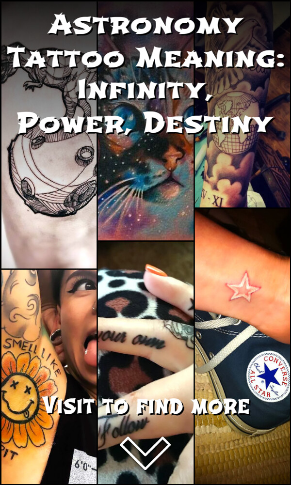 Astronomy Tattoo Meaning: Infinity, Power, Destiny