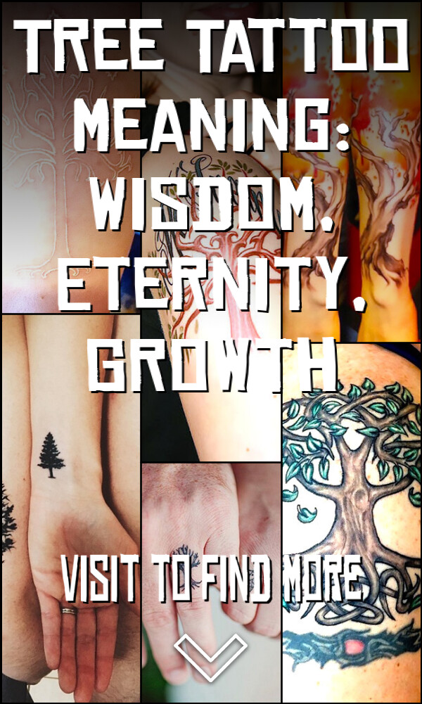 Tree Tattoo Meaning: Wisdom, Eternity, Growth