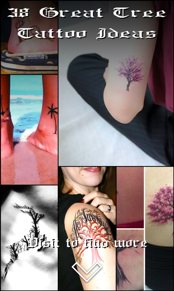 38 Great Tree Tattoo Ideas