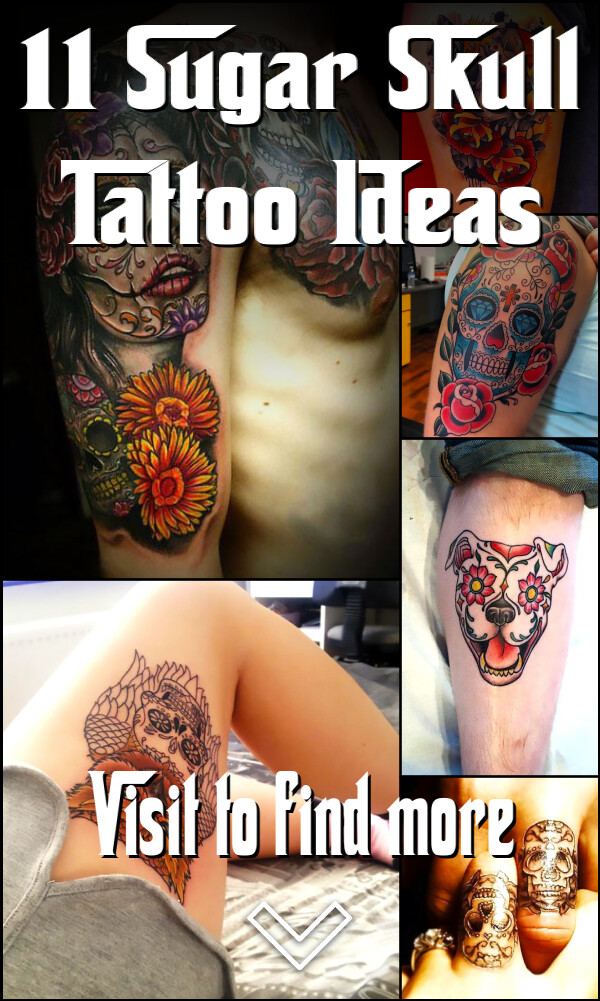 11 Sugar Skull Tattoo Ideas
