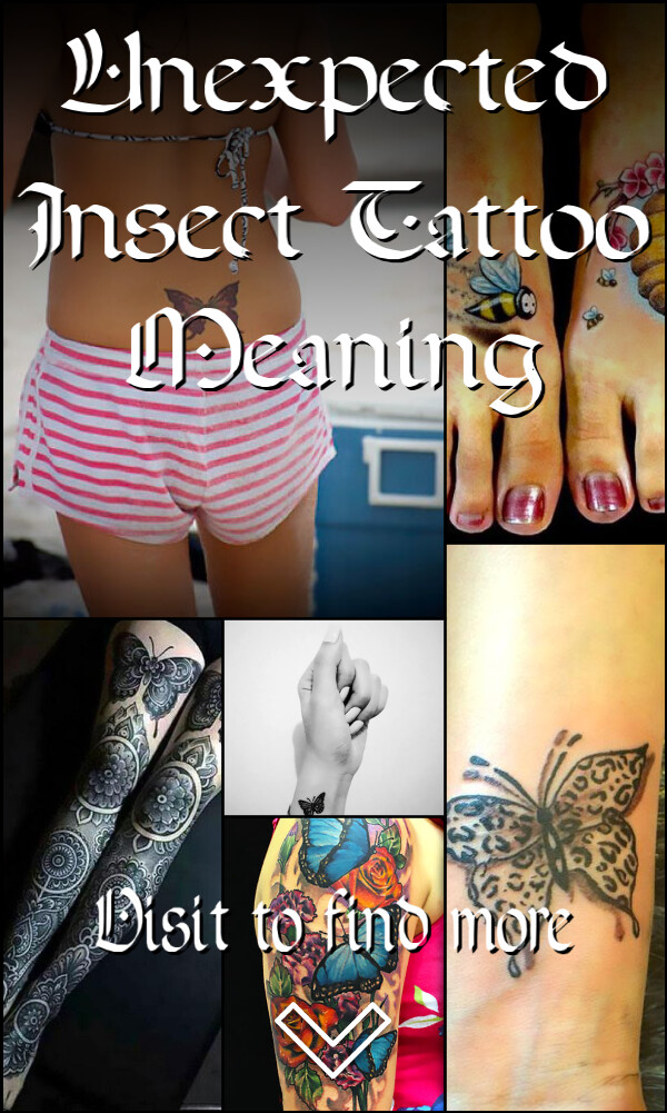 Unexpected Insect Tattoo Meaning