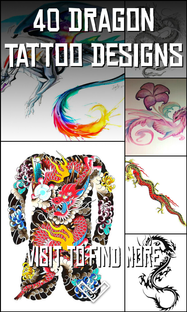 40 Dragon Tattoo Designs