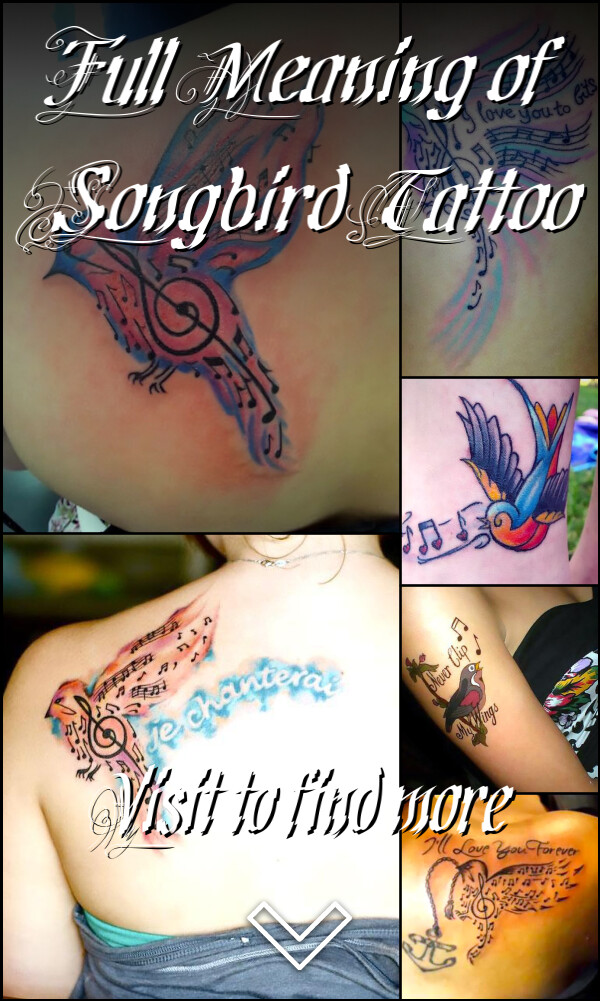 Full Meaning of Songbird Tattoo