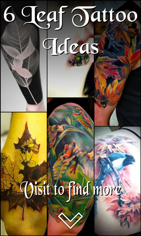 6 Leaf Tattoo Ideas