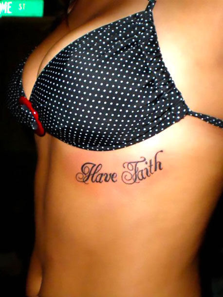 Have Faith Under Breast Tattoo Idea
