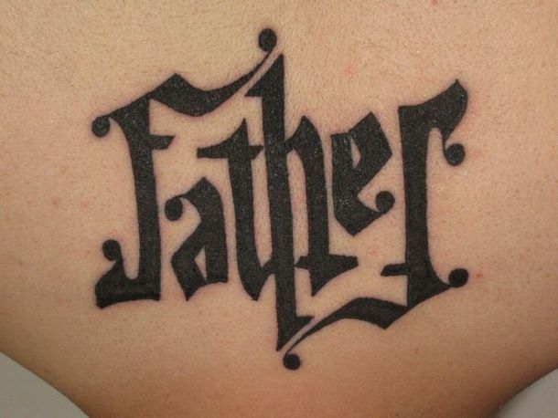 Father Ambigram Tattoo Idea
