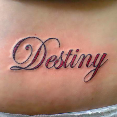 Destiny Word Tattoo